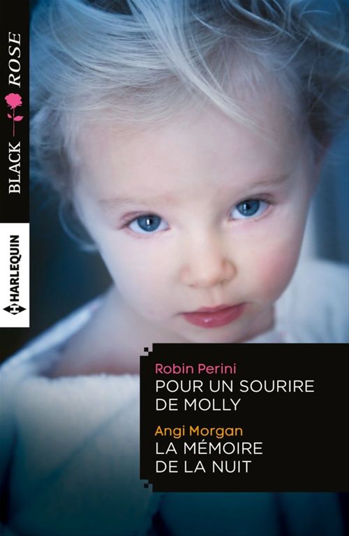 Couverture ebook de Pour un sourire de Molly - La mémoire de la nuit, de Angi Morgan, Robin Perini