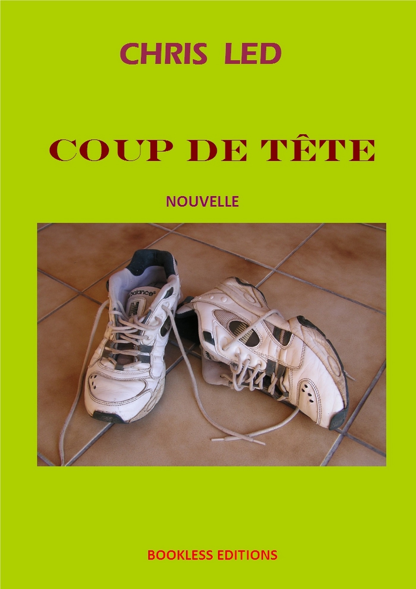 ebook cover of Coup de tête, by Bookless-Editions Chris Led