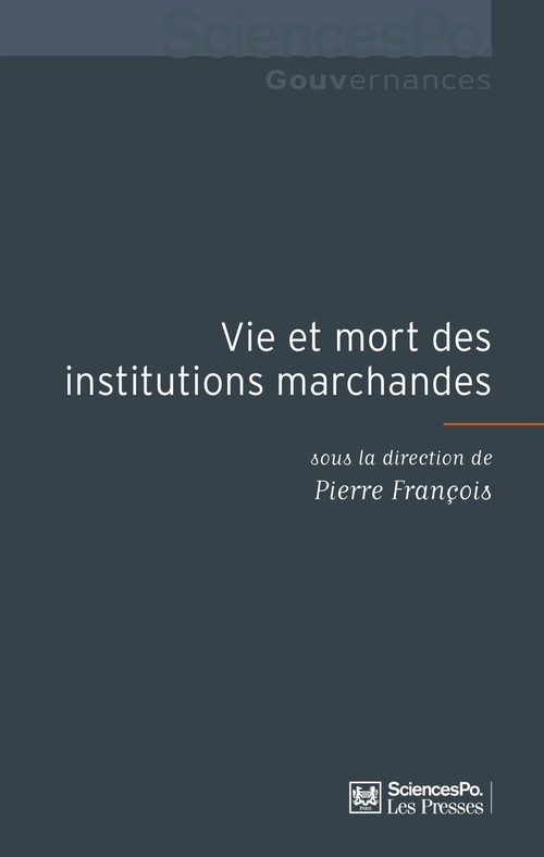 ebook cover of Vie et mort des institutions marchandes, by Pierre François