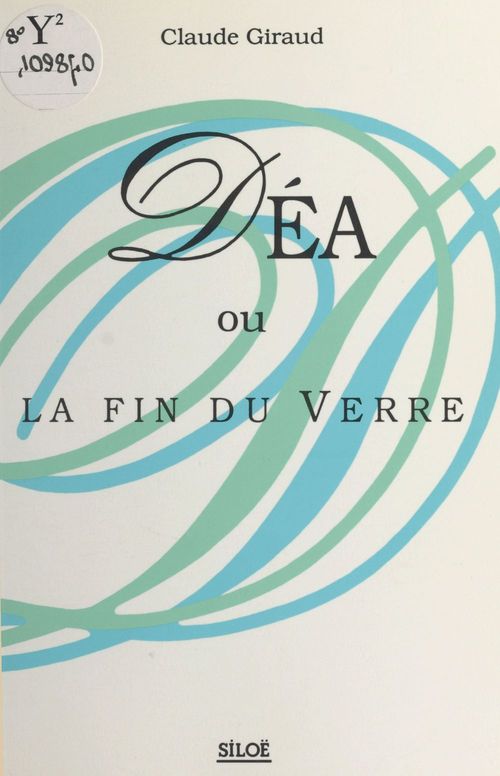 Couverture ebook de Déa ou La fin du verre, de Giraud