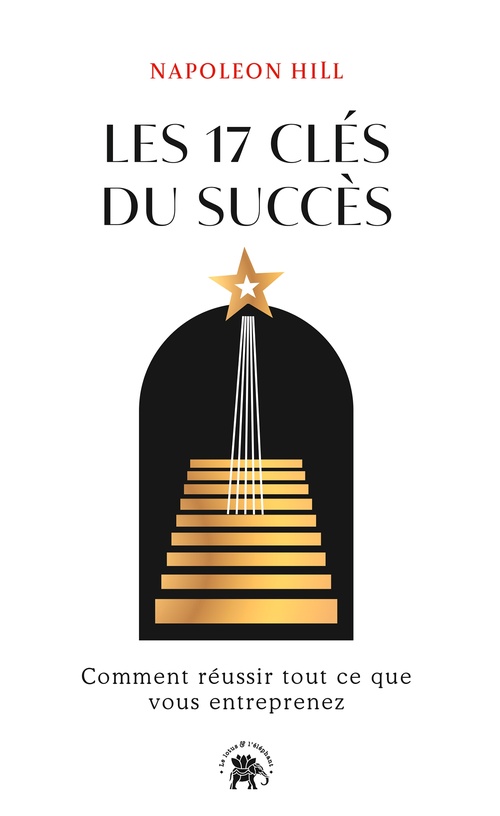 ebook cover of Les 17 clés du succès, by Napoleon Hill