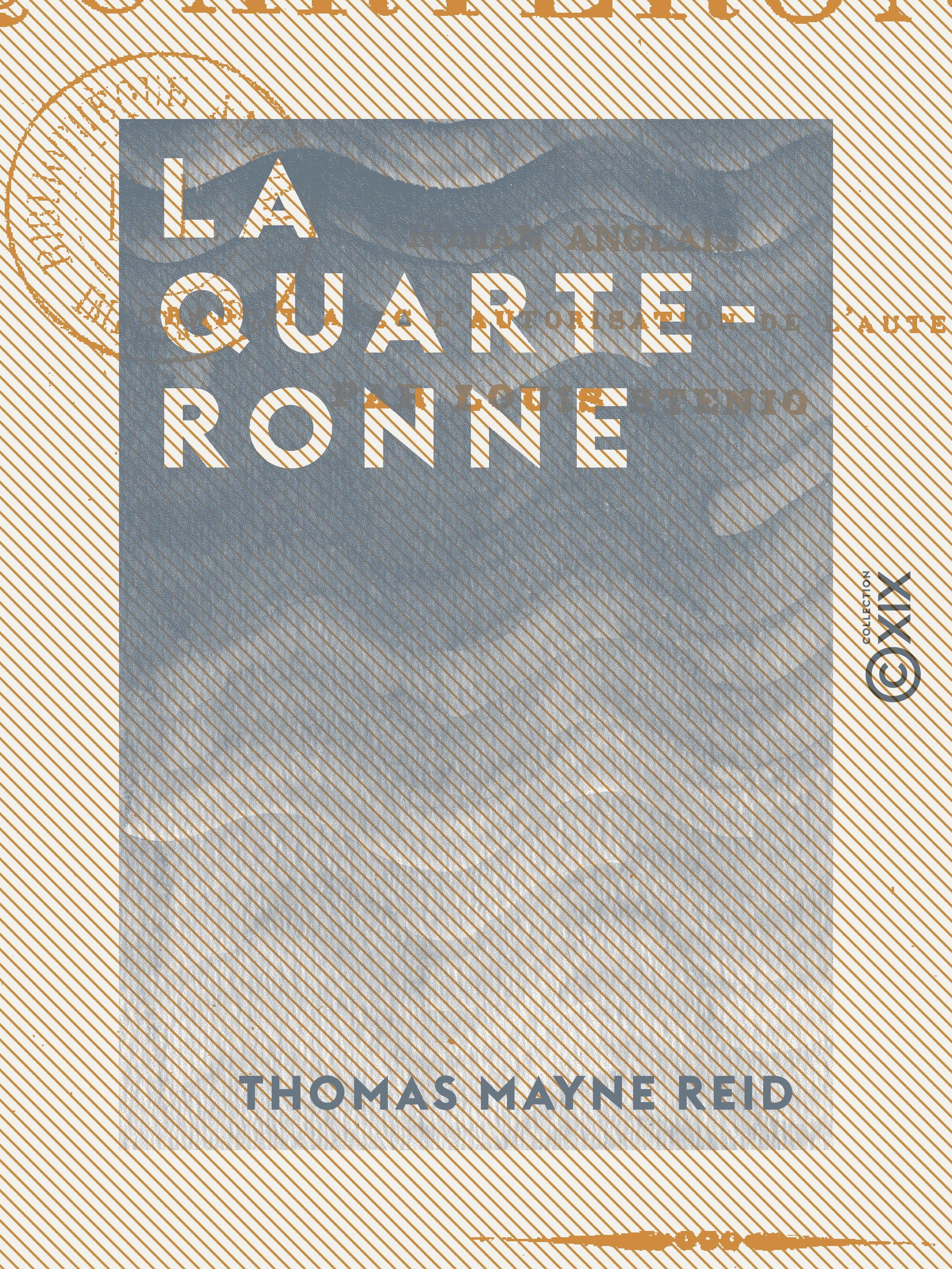 Couverture ebook de La Quarteronne, de Thomas Mayne Reid
