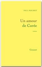 Couverture ebook de Un amour de Corée, de Paul Mousset