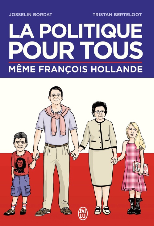 ebook cover of La politique pour tous, by Josselin Bordat, Tristan Bertheloot
