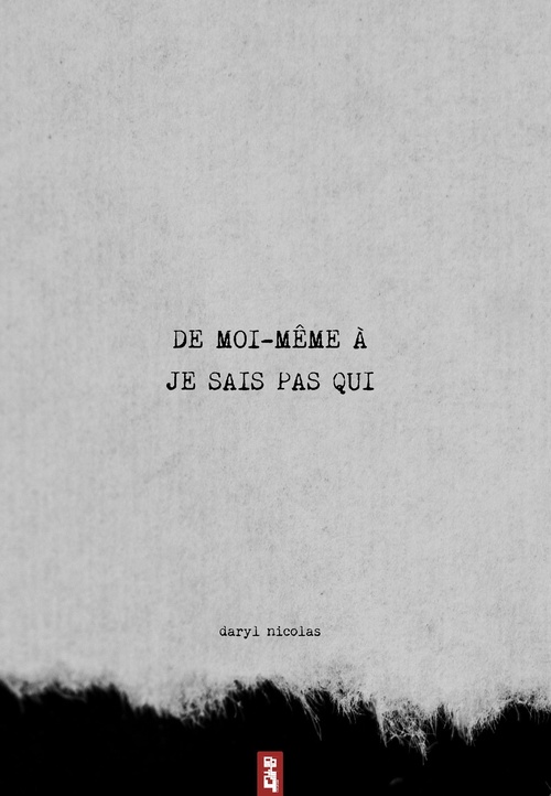 ebook cover of De moi-même à je sais pas qui, by Daryl Nicolas