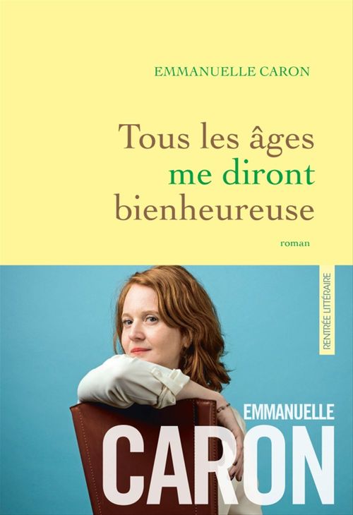 Couverture ebook de Tous les âges me diront bienheureuse, de Emmanuelle Caron