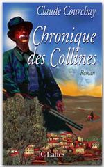 ebook cover of Chronique des Collines, by Claude Courchay