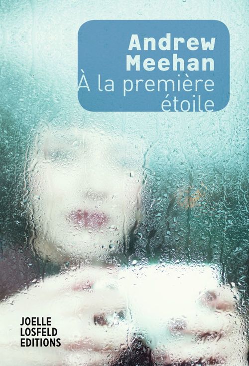 Couverture ebook de À la première étoile, de Andrew Meehan, Elisabeth Peellaert