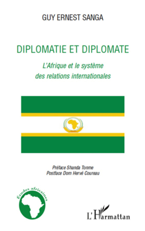 Couverture ebook de Diplomatie et diplomate, de Guy ernest Sanga