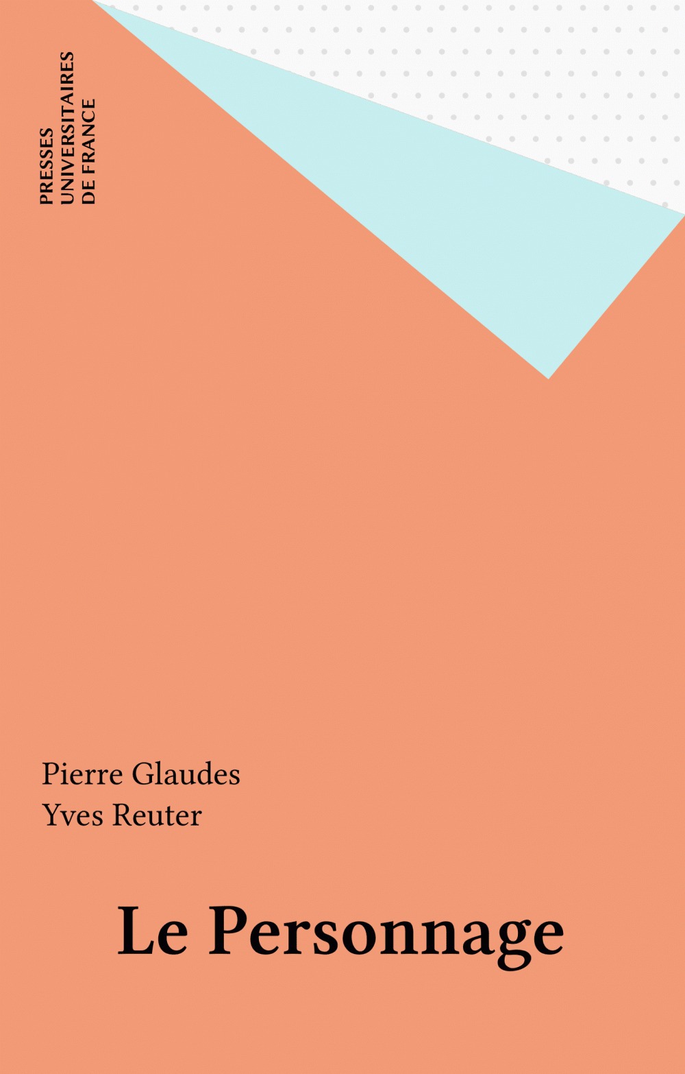 Couverture ebook de Le Personnage, de Pierre Glaudes, Yves Reuter