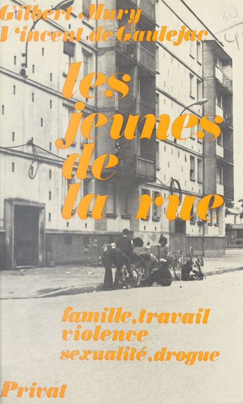 Couverture ebook de Les jeunes de la rue, de Gilbert Mury, Vincent De Gaulejac