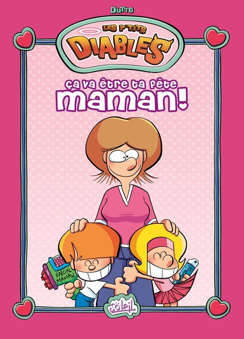 Couverture ebook de Les P'tits Diables Hors-Série - Ça va être ta fête Maman !, de Olivier Dutto