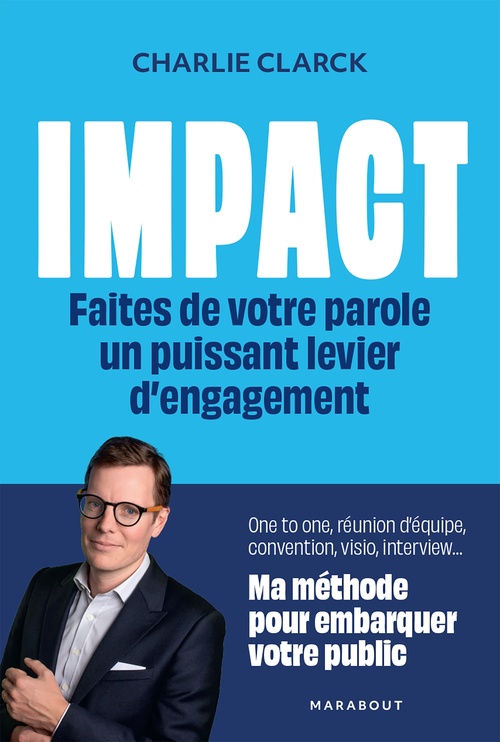 Couverture ebook de Impact - Faites de votre parole un puissant levier d'engagement, de Charlie Clarck