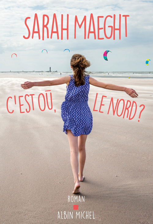 ebook cover of C'est où, le nord ?, by Sarah Maeght