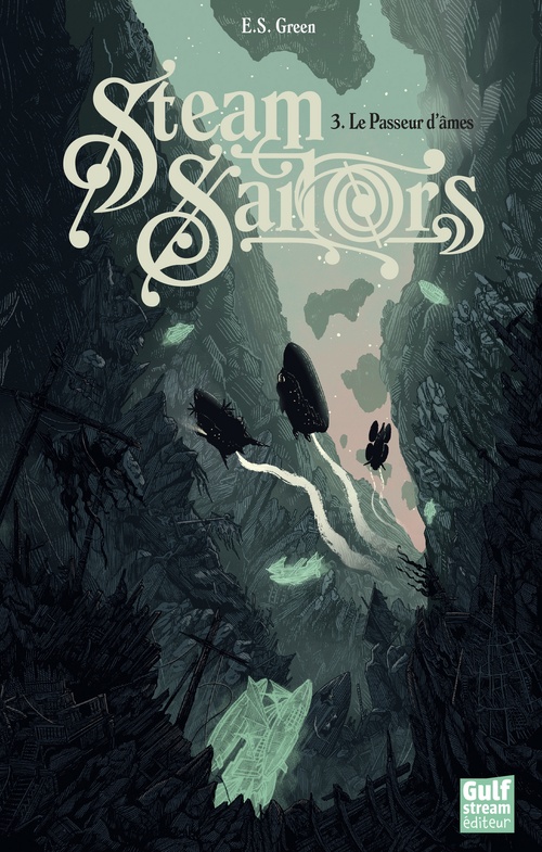 Couverture ebook de Steam Sailors - tome 3 Le Passeur d'âmes, de Ellie S. Green