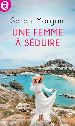 Couverture ebook de Une femme à séduire, de Sarah Morgan