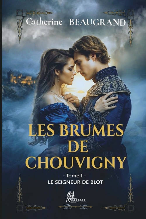Couverture ebook de Les Brumes de Chouvigny, de Catherine Beaugrand