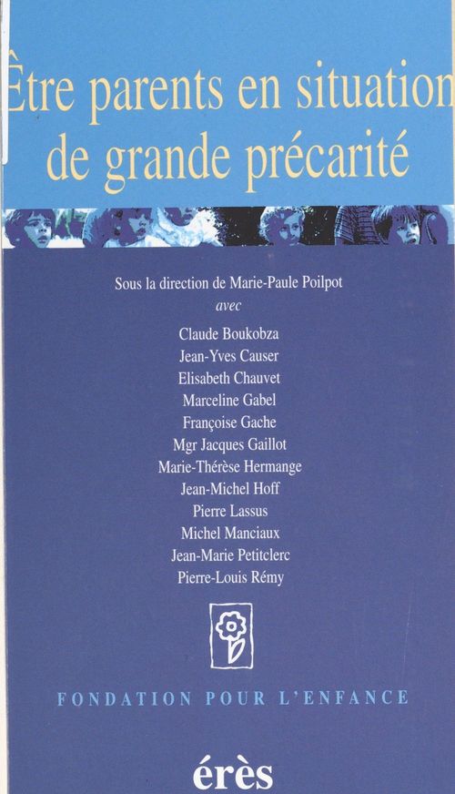 Couverture ebook de Être parents en situation de grande précarité, de Poilpot Marie-Paule