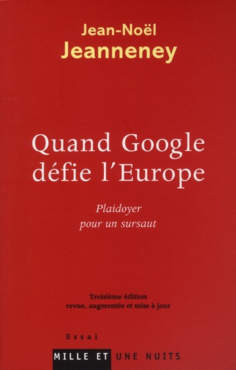 Couverture ebook de Quand Google défie l'Europe, de Jean-Noël Jeanneney