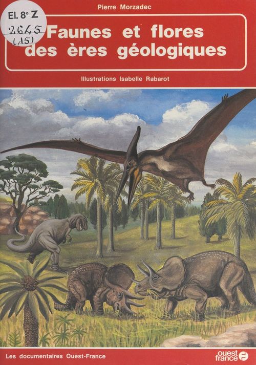 Couverture ebook de Faunes et flores des ères géologiques, de Pierre Morzadec