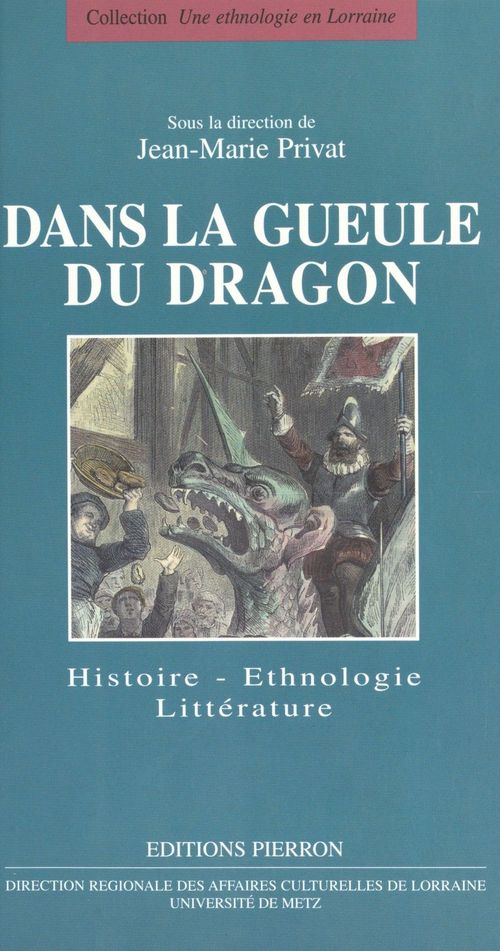 ebook cover of Dans la gueule du dragon : histoire, ethnologie, littérature, by Jean-Marie Privat
