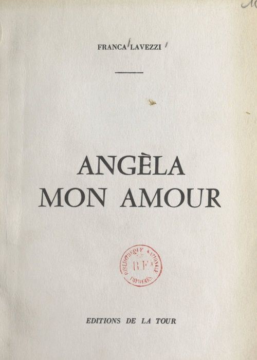Couverture ebook de Angèla, mon amour, de Franca Lavezzi