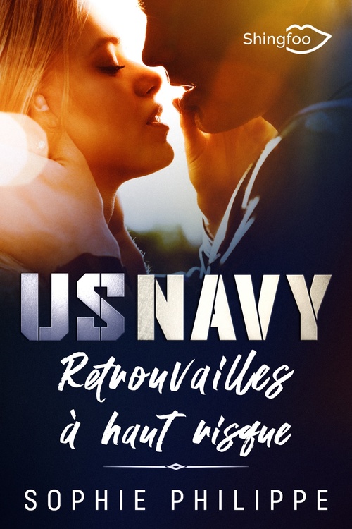 ebook cover of US NAVY : Retrouvailles à Haut Risque, by Sophie Philippe