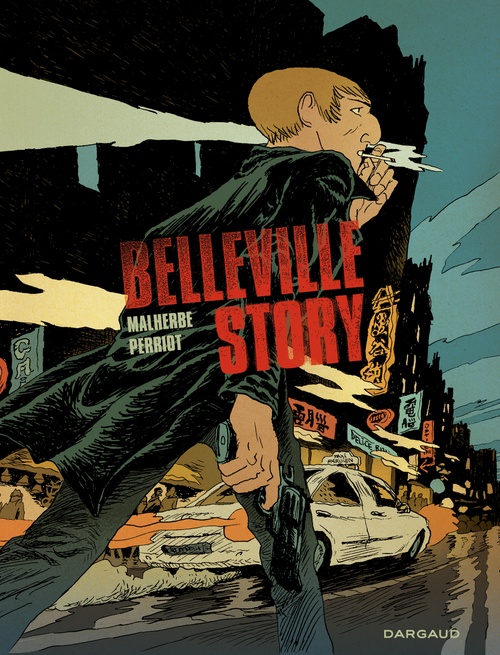 Couverture ebook de Belleville Story - Intégrale, de Arnaud Malherbe