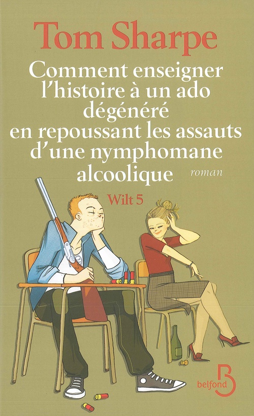 Couverture ebook de Comment enseigner l'histoire à un ado dégénéré en repoussant les assauts, de Tom Sharpe