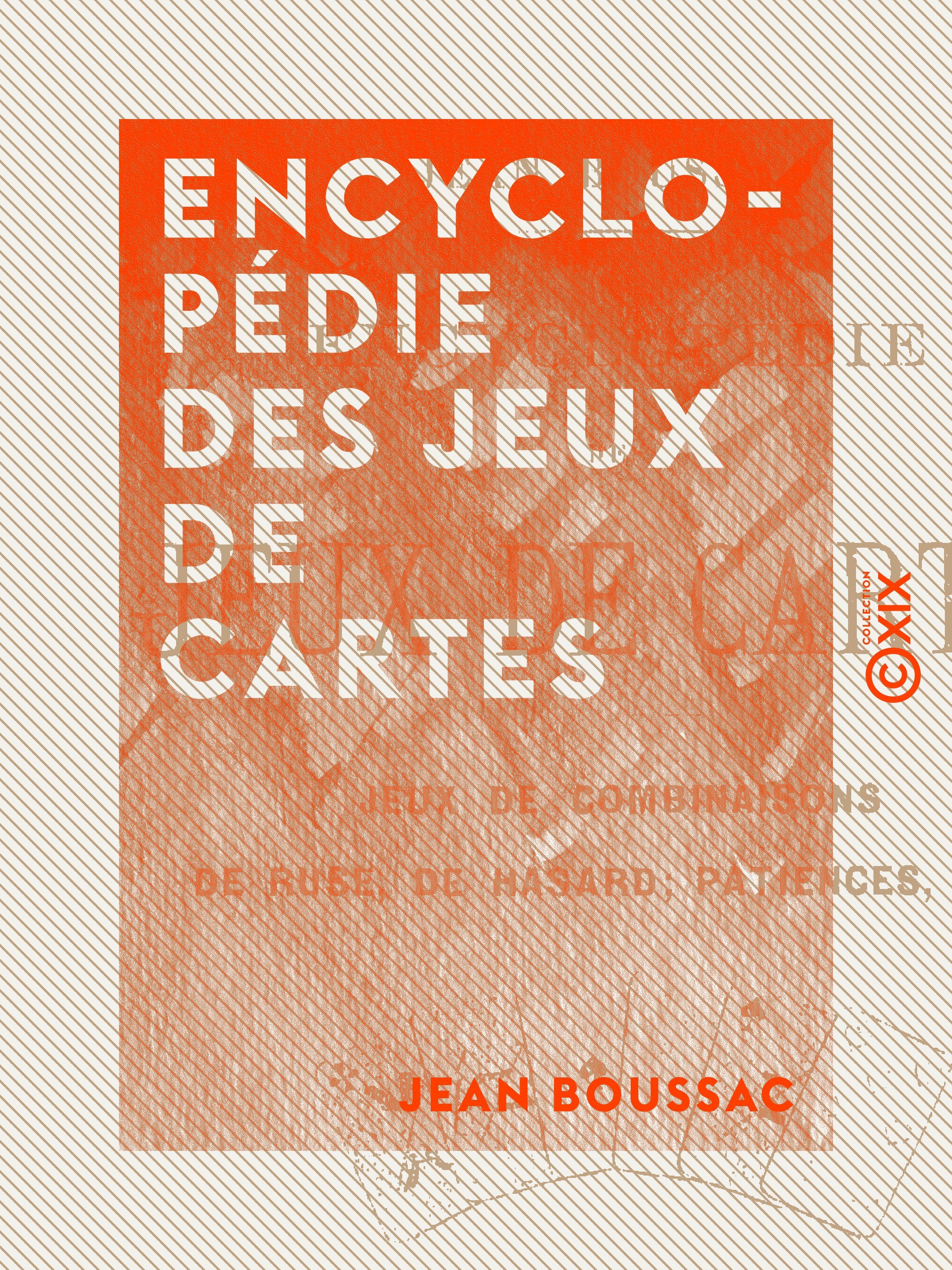 Couverture ebook de Encyclopédie des jeux de cartes, de Jean Boussac