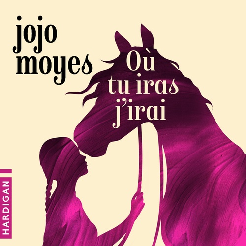 audiobook cover of Où tu iras j'irai, by Jojo Moyes