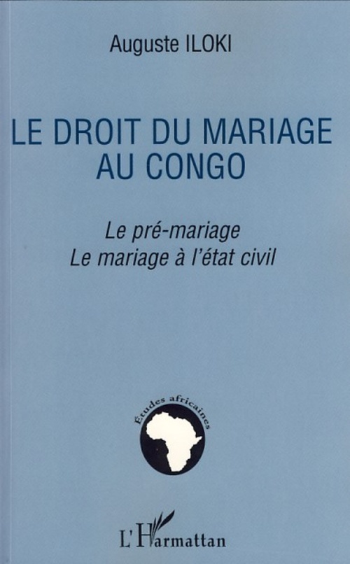 Couverture ebook de Le droit du mariage au Congo, de Auguste Iloki