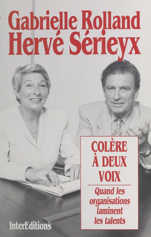 Couverture ebook de Colère à deux voix : quand les organisations laminent les talents, de Rolland