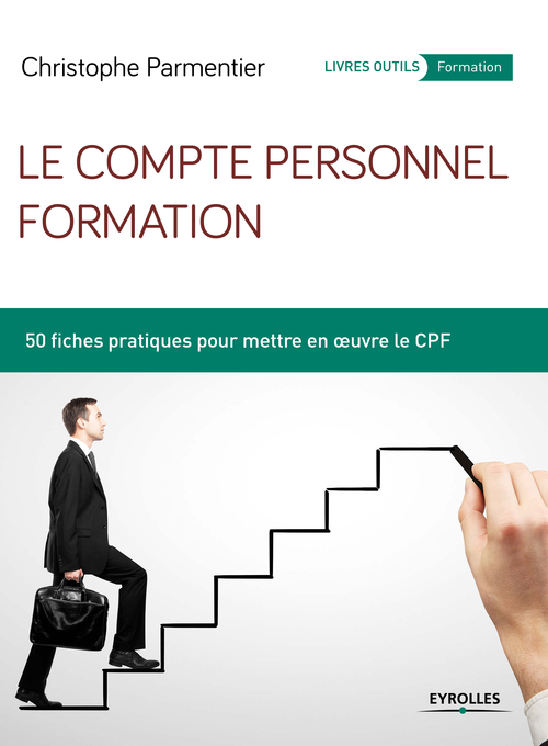 ebook cover of Le compte personnel formation, by Christophe Parmentier