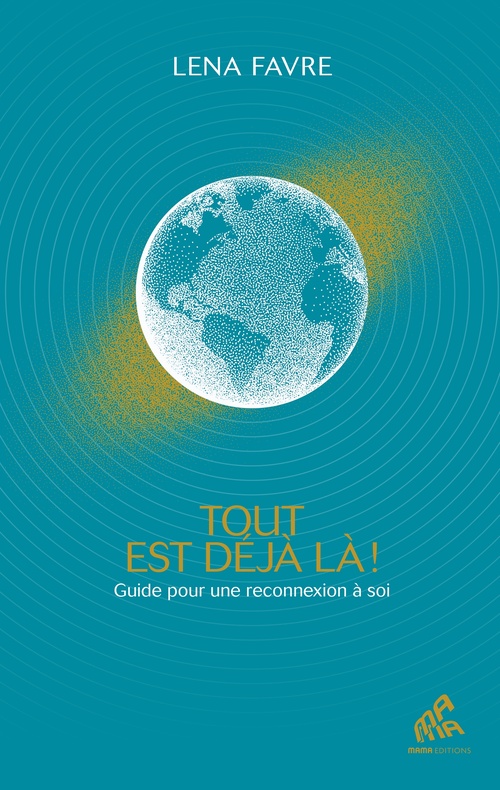 ebook cover of Tout est déjà là !, by Lena Favre