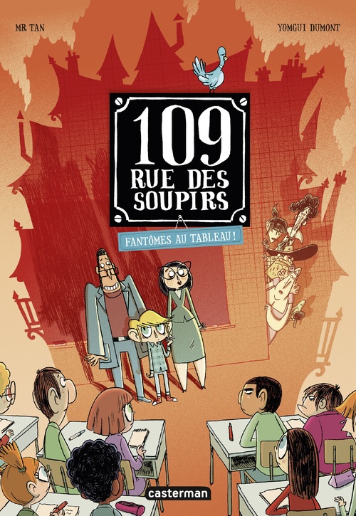 Couverture ebook de 109 rue des Soupirs (Tome 4) - Fantômes au tableau !, de Mr Tan, Yomgui Dumont