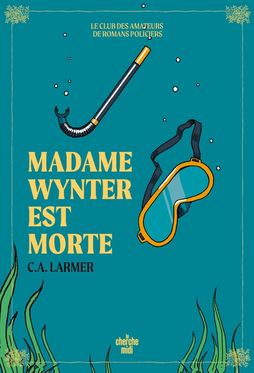ebook cover of Le Club des amateurs de romans policiers - Tome 05 Madame Wynter est morte, by C. A. Larmer