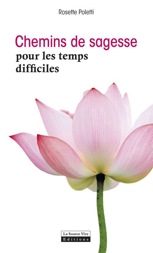 Couverture ebook de Chemins de sagesse pour les temps difficiles, de Rosette Poletti