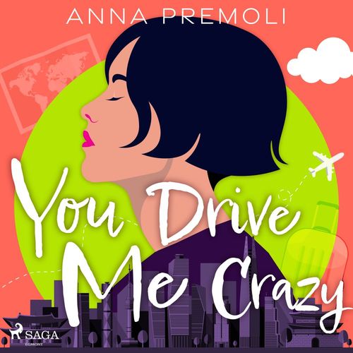 audiobook cover of You Drive Me Crazy, by Anna Premoli
