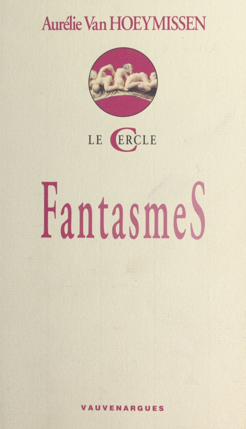 Couverture ebook de Fantasmes, de Aurélie van Hoeymissen
