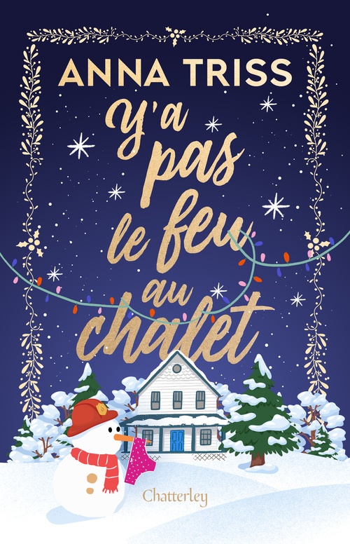 ebook cover of Y'a pas le feu au chalet, by Anna Triss