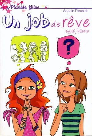 ebook cover of Signé Juliette 3 - Un job de rêve, by Sophie Dieuaide