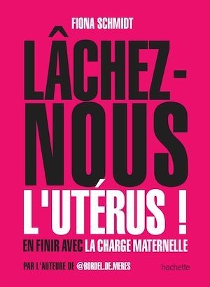 Couverture ebook de Lâchez-nous l'utérus, de Fiona Schmidt