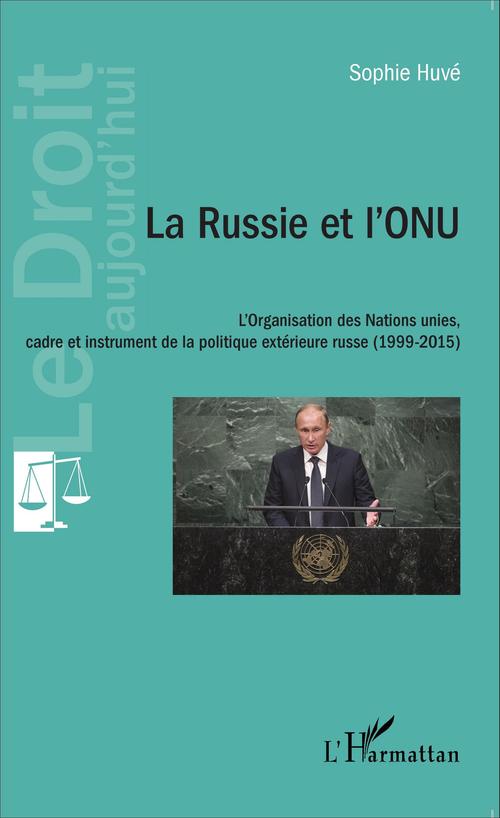Couverture ebook de La Russie et l'ONU, de Sophie Huvé