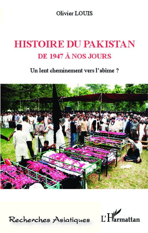 ebook cover of Histoire du Pakistan de 1947 à nos jours, by Olivier Louis