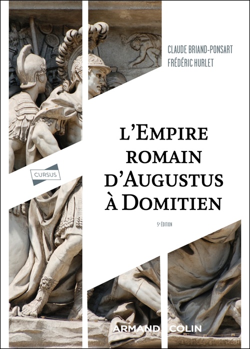 ebook cover of L'Empire romain d'Auguste à Domitien - 5e éd., by Claude Briand-Ponsart, Frédéric Hurlet