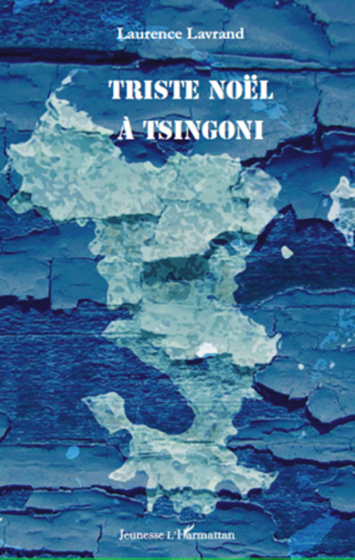 ebook cover of Triste Noël à Tsingoni, by Laurence Lavrand