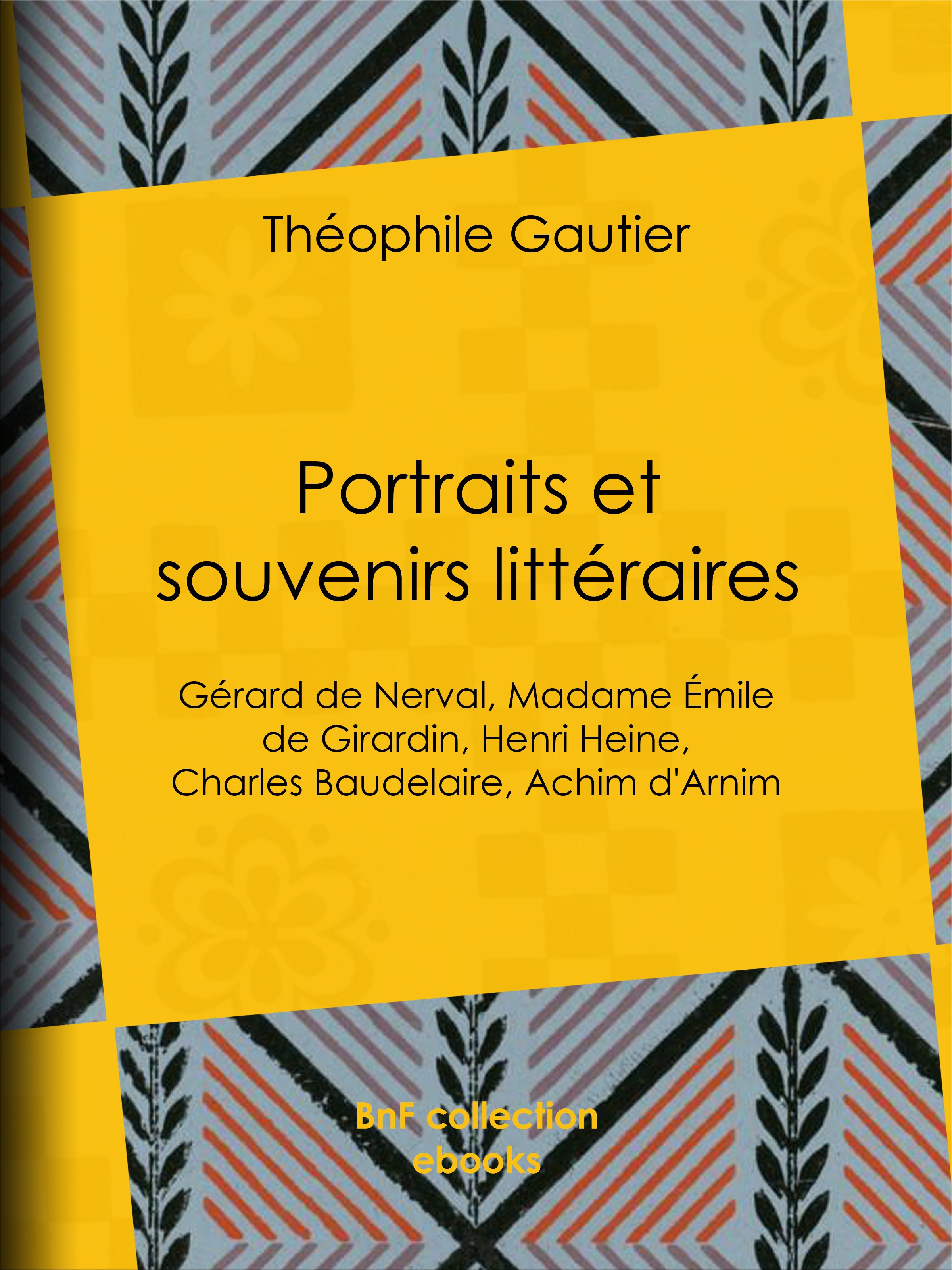 ebook cover of Portraits et Souvenirs littéraires, by Théophile Gautier