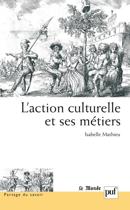 ebook cover of L'action culturelle et ses métiers, by Isabelle Mathieu