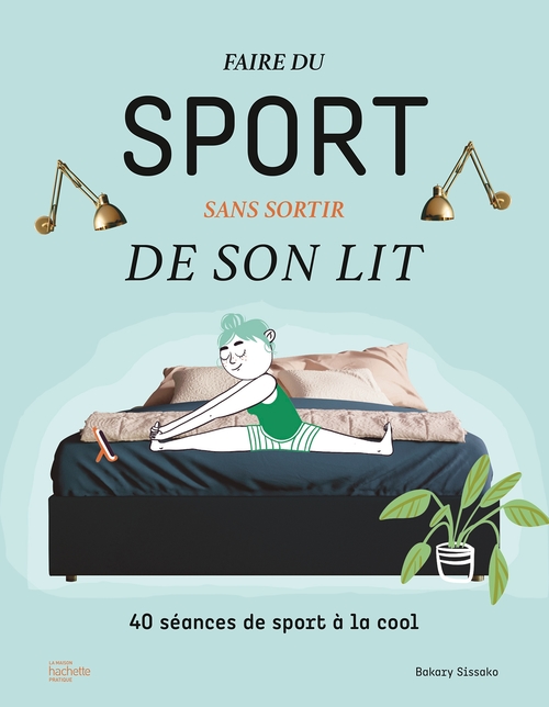 Couverture ebook de Faire du sport sans sortir de son lit, de Bakary Sissako